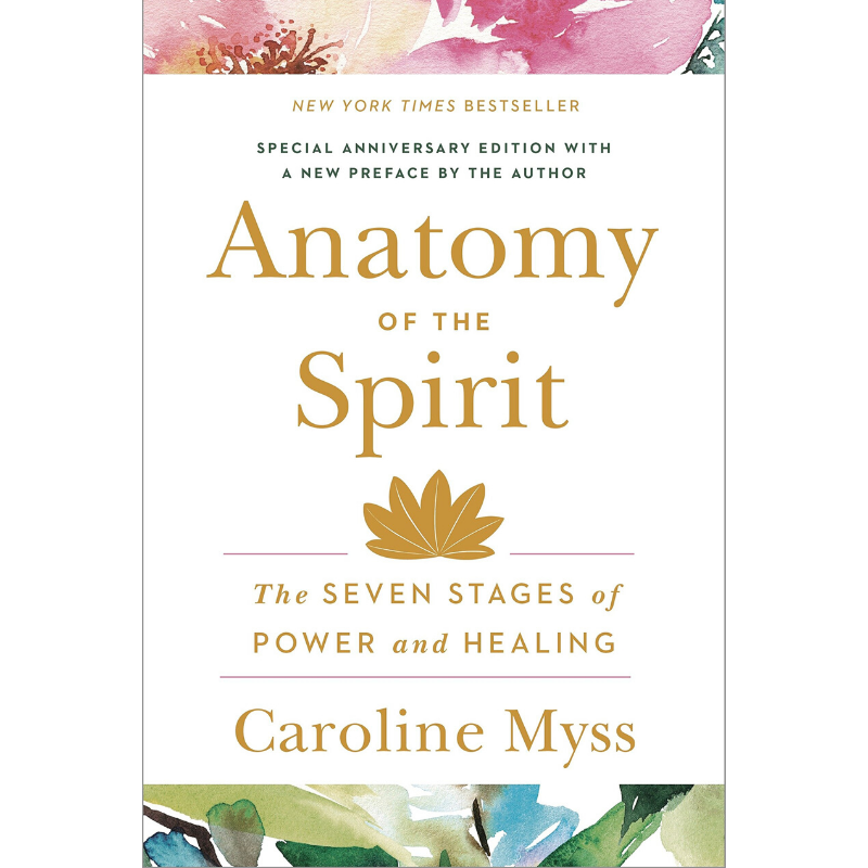 Caroline Myss Anatomy Of The Spirit.pdf